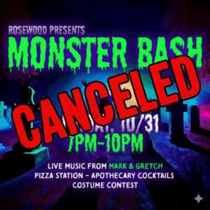 October 31 - Rosewood's Monster Bash - Mark And Gretch - CANCELED