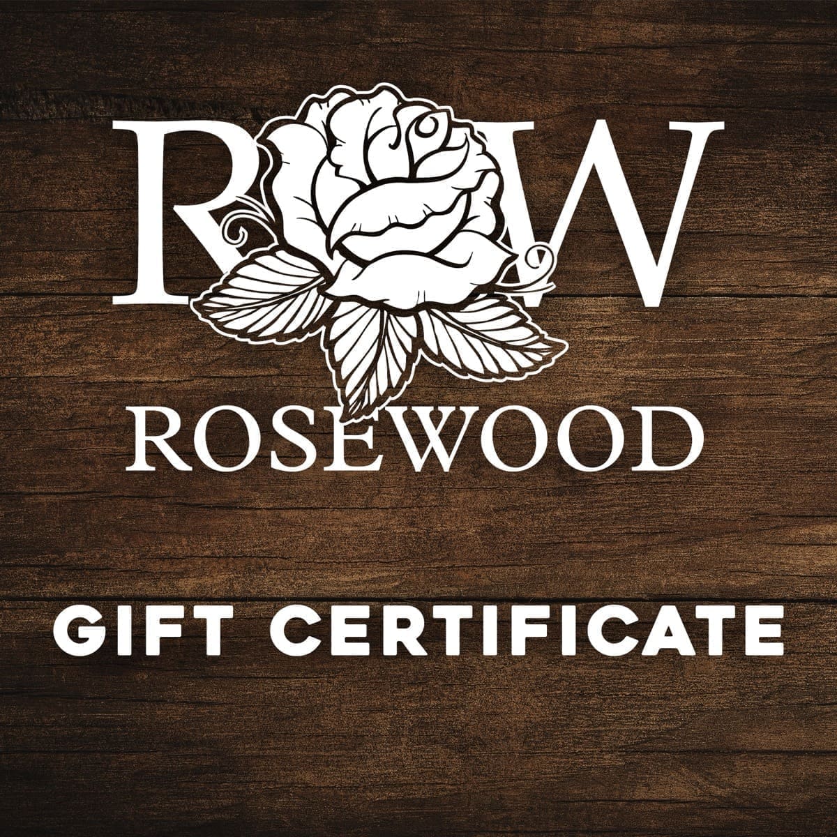 Rosewood Gift Certificate