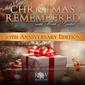 Digital Album - Christmas Remembered 20th Anniversary Edition