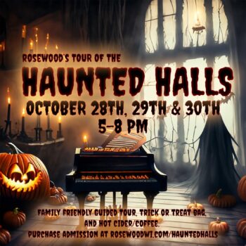 Rosewood Tour of the Haunted Halls - October 28, 29 & 30, 5-8 PM